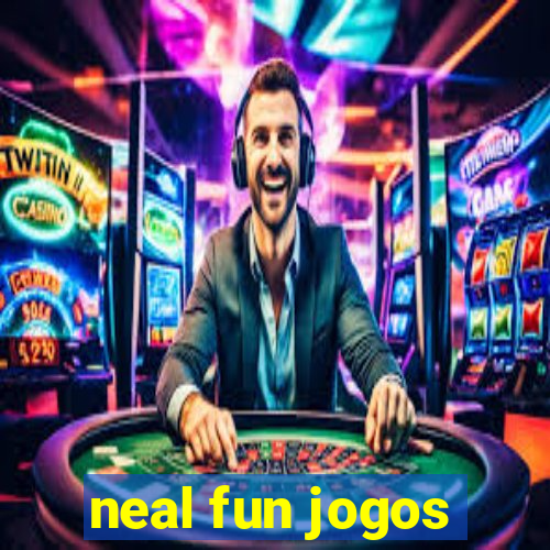 neal fun jogos